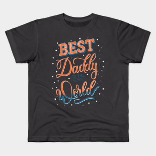 Best Daddy of the World Kids T-Shirt